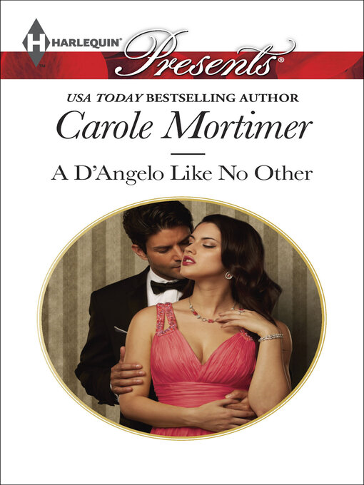 Title details for A D'Angelo Like No Other by Carole Mortimer - Wait list